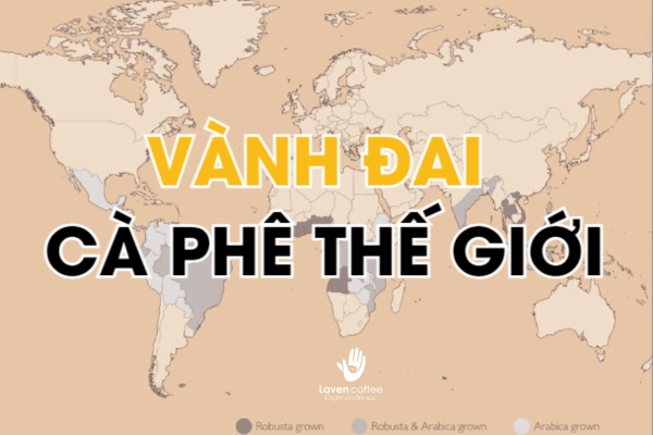 Vành đai cà phê trên thế giới